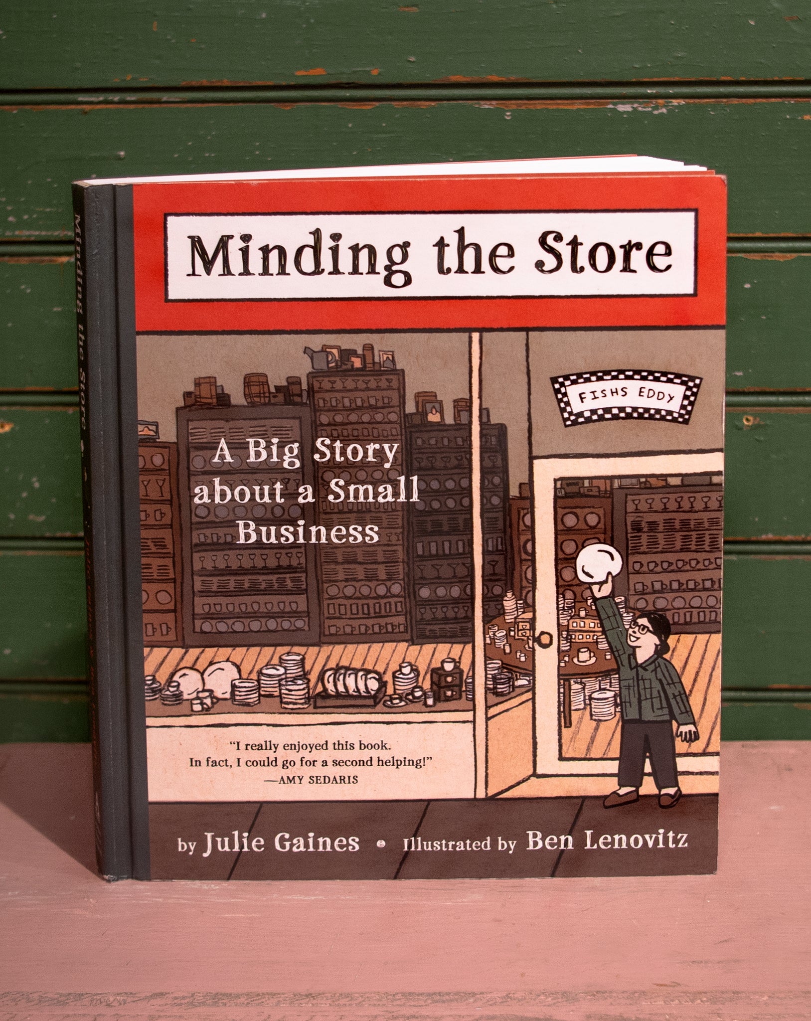 Minding the Store: A Big Story about a Small Business - Hardcover